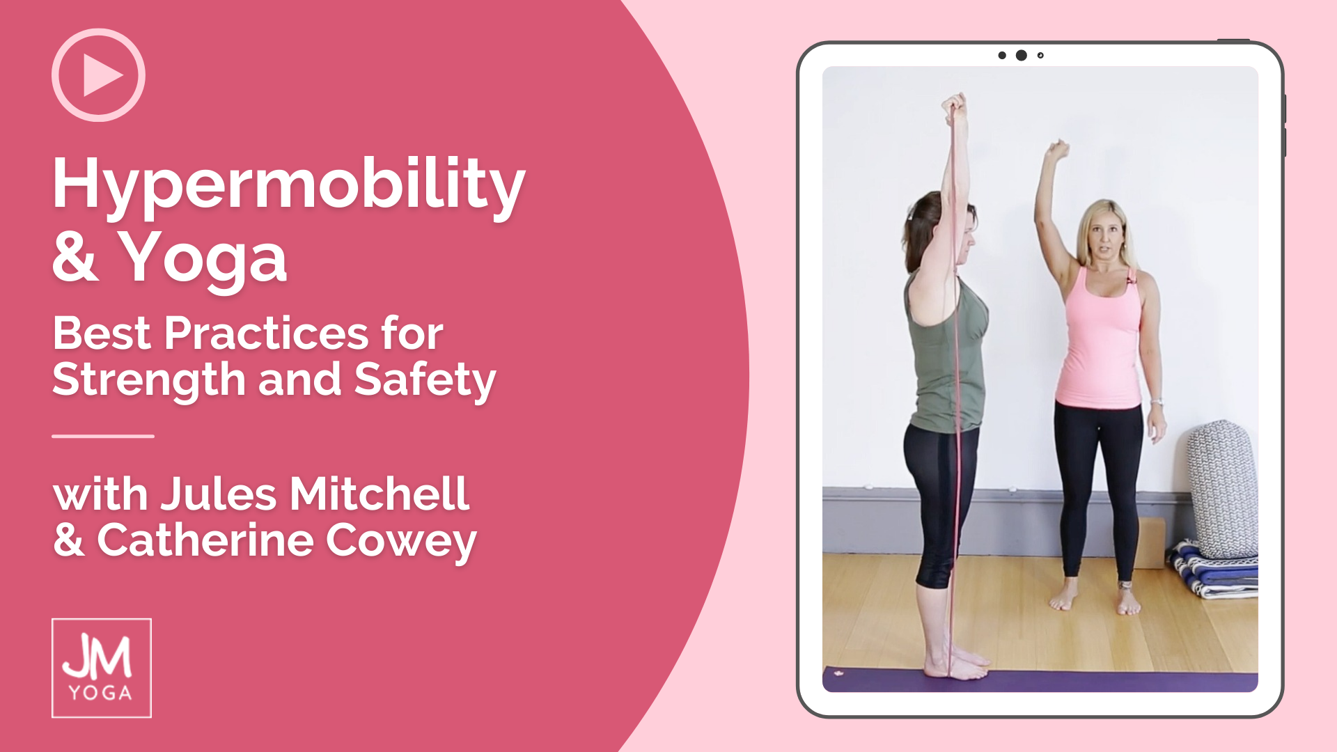 Product graphic in two shades of pink. Hypermobility and Yoga with Jules Mitchell and Catherine Cowey