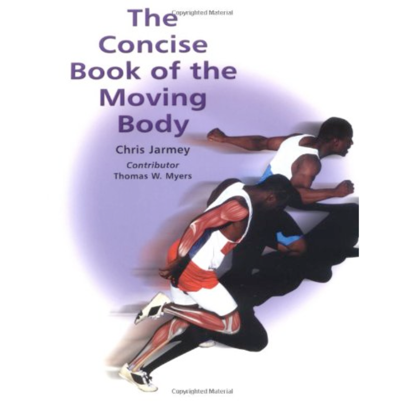 The Concise Book of the Moving Body