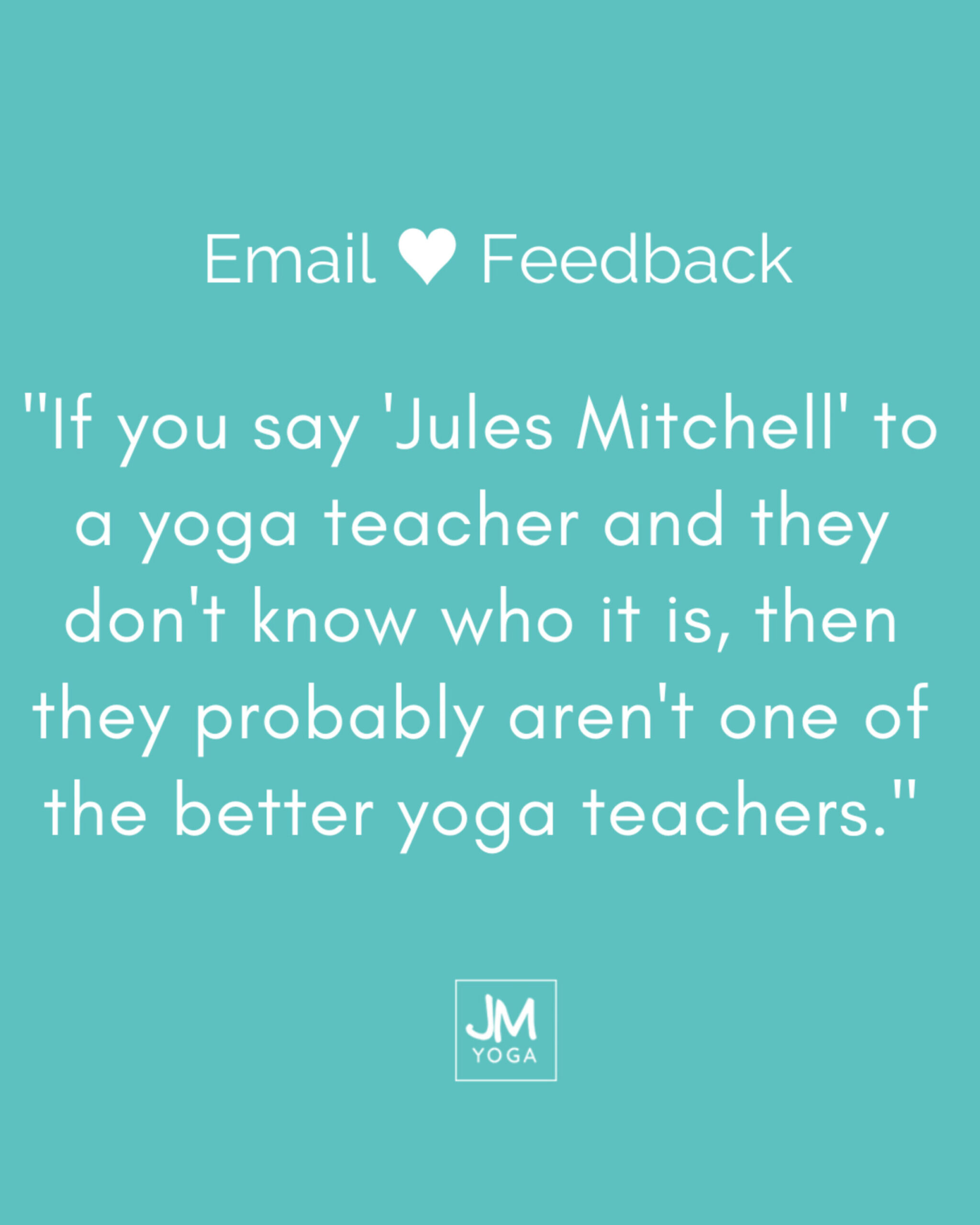 Testimonials for Jules Mitchell's 300hr Yoga Teacher Training