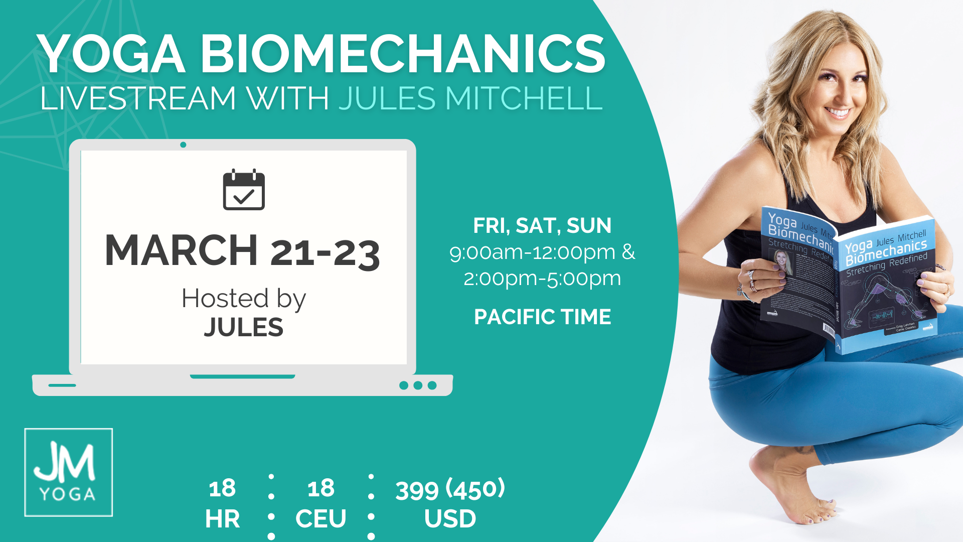 Jules Mitchell teaches Yoga Biomechanics online - a 3-day livestream course for yoga teachers curious about biomechanics, stretching, and anatomy
